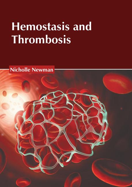 Książka Hemostasis and Thrombosis 