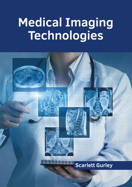Knjiga Medical Imaging Technologies 