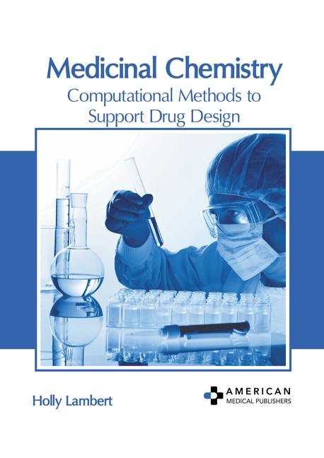 Könyv Medicinal Chemistry: Computational Methods to Support Drug Design 