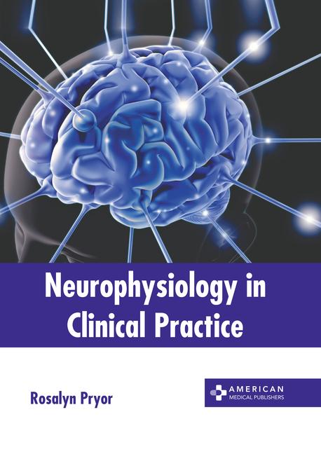 Kniha Neurophysiology in Clinical Practice 