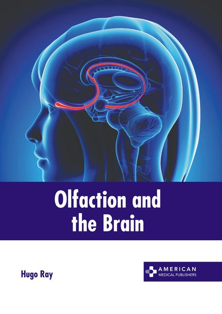 Knjiga Olfaction and the Brain 