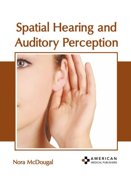 Knjiga Spatial Hearing and Auditory Perception 