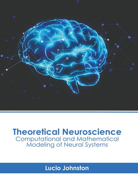 Kniha Theoretical Neuroscience: Computational and Mathematical Modeling of Neural Systems 