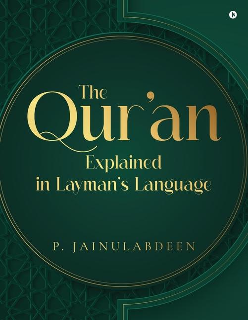 Książka The Qur'an Explained in Layman's Language 