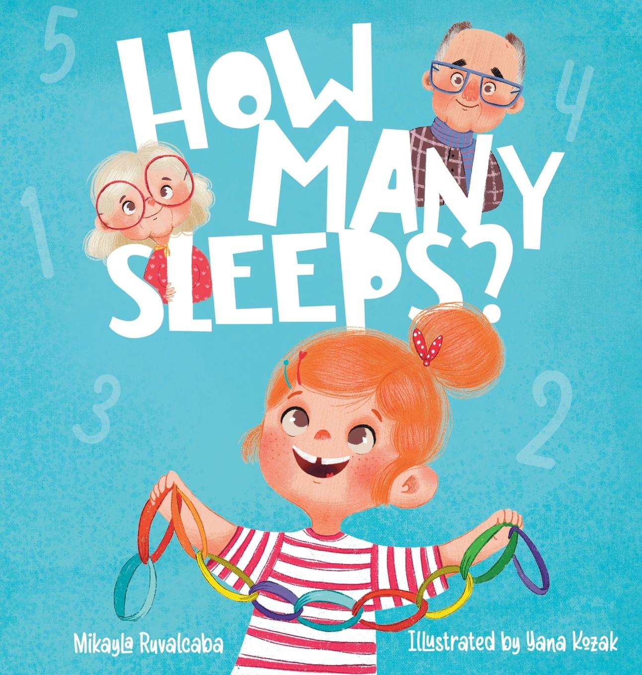 Book How Many Sleeps? Mikayla Ruvalcaba