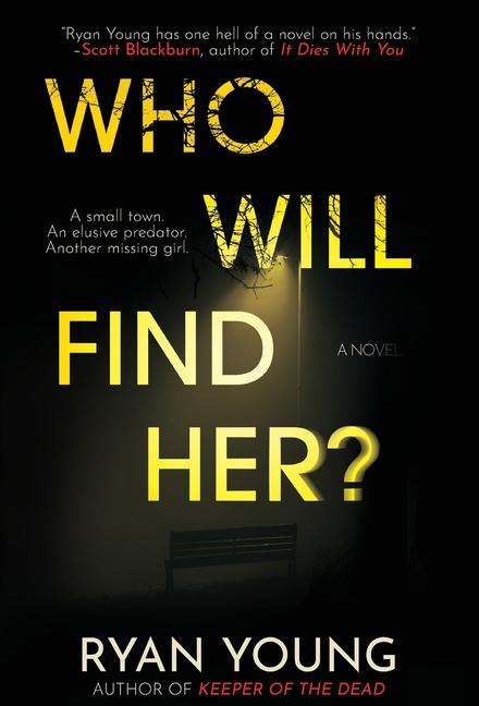 Knjiga Who Will Find Her? Ryan Young
