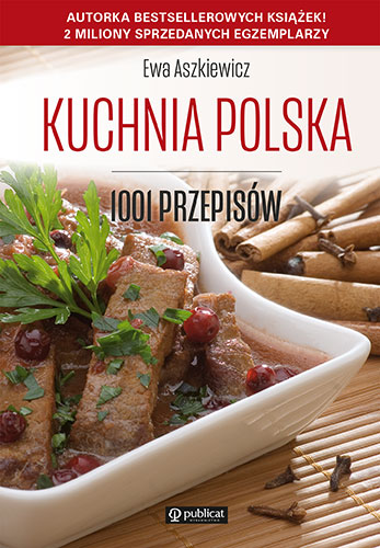 Книга Kuchnia polska. 1001 przepisów Aszkiewicz Ewa