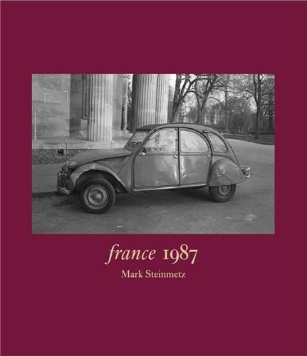 Kniha Mark Steinmetz "France 1987" /anglais STEINMETZ