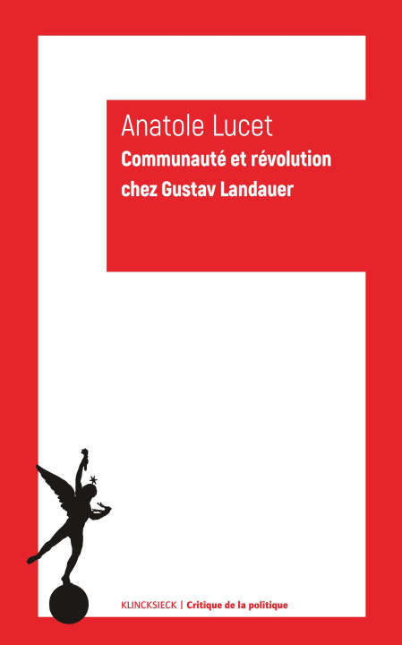 Knjiga Communauté et révolution chez Gustav Landauer Anatole Lucet