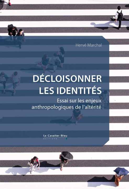 Book Les déclinaisons de l'identité Marchal
