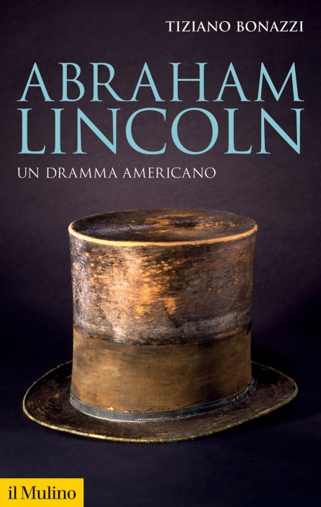 Книга Abraham Lincoln. Un dramma americano Tiziano Bonazzi