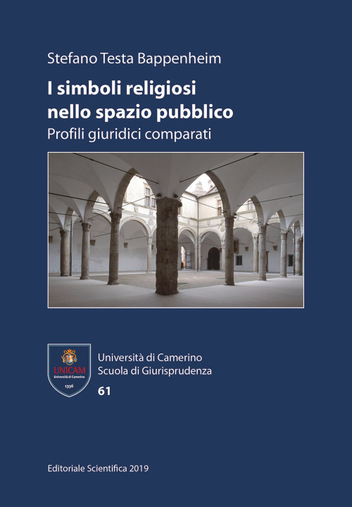 Kniha simboli religiosi nello spazio pubblico. Profili giuridici comparati Stefano Testa Bappenheim