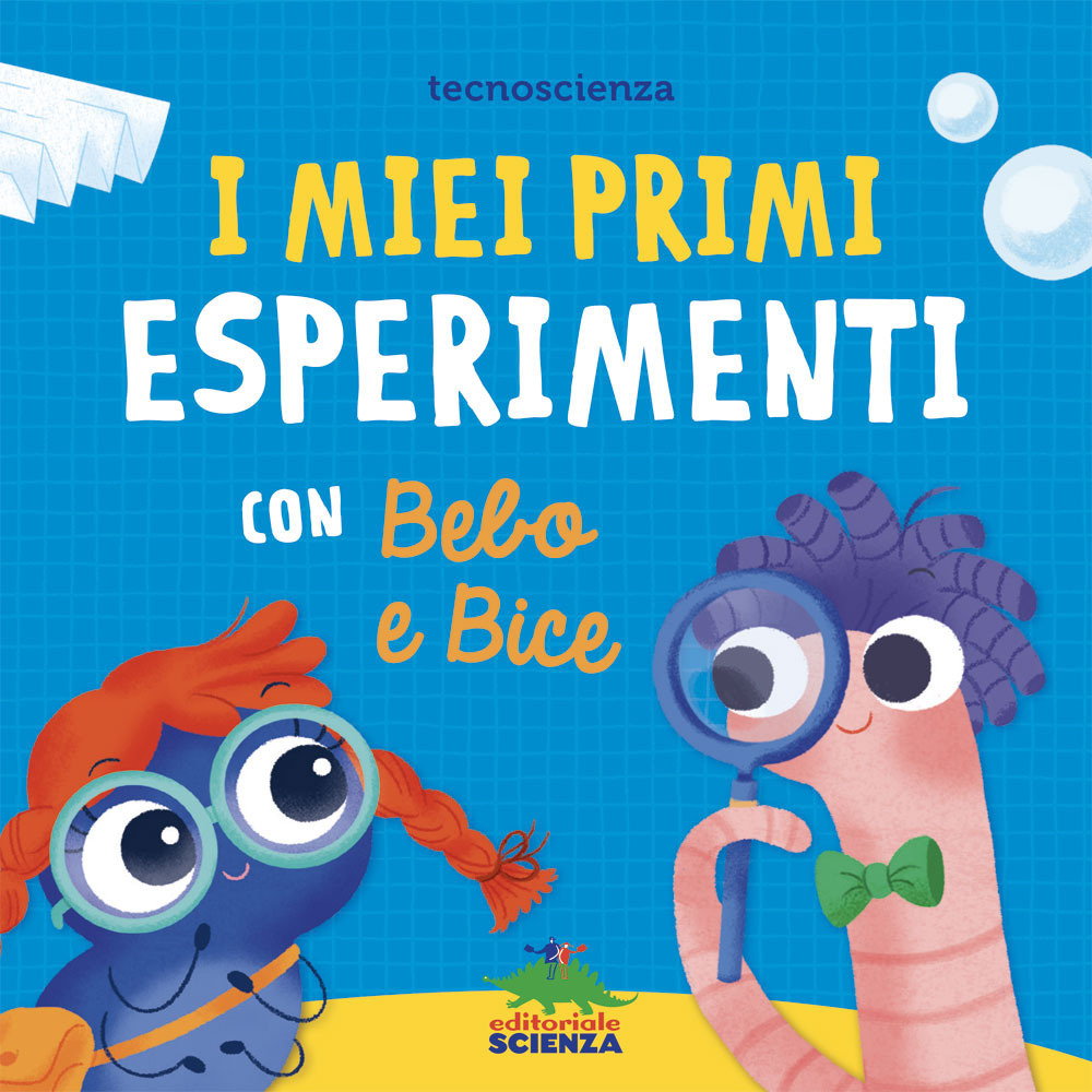 Kniha miei primi esperimenti con Bebo e Bice Francesco Zito