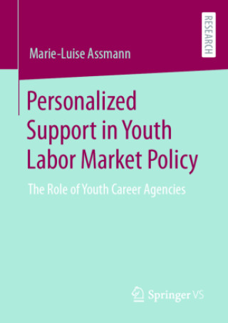 Kniha Personalized Support in Youth Labor Market Policy Marie-Luise Assmann