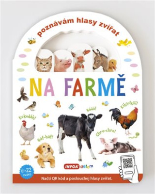 Knjiga Poznávám hlasy zvířat - Na farmě (s QR kódy) 