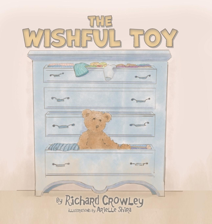 Knjiga The Wishful Toy Richard Crowley