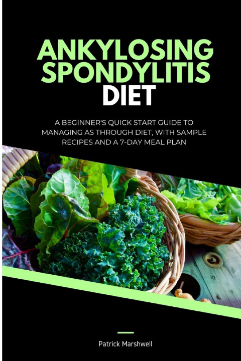 Könyv Ankylosing Spondylitis Diet 