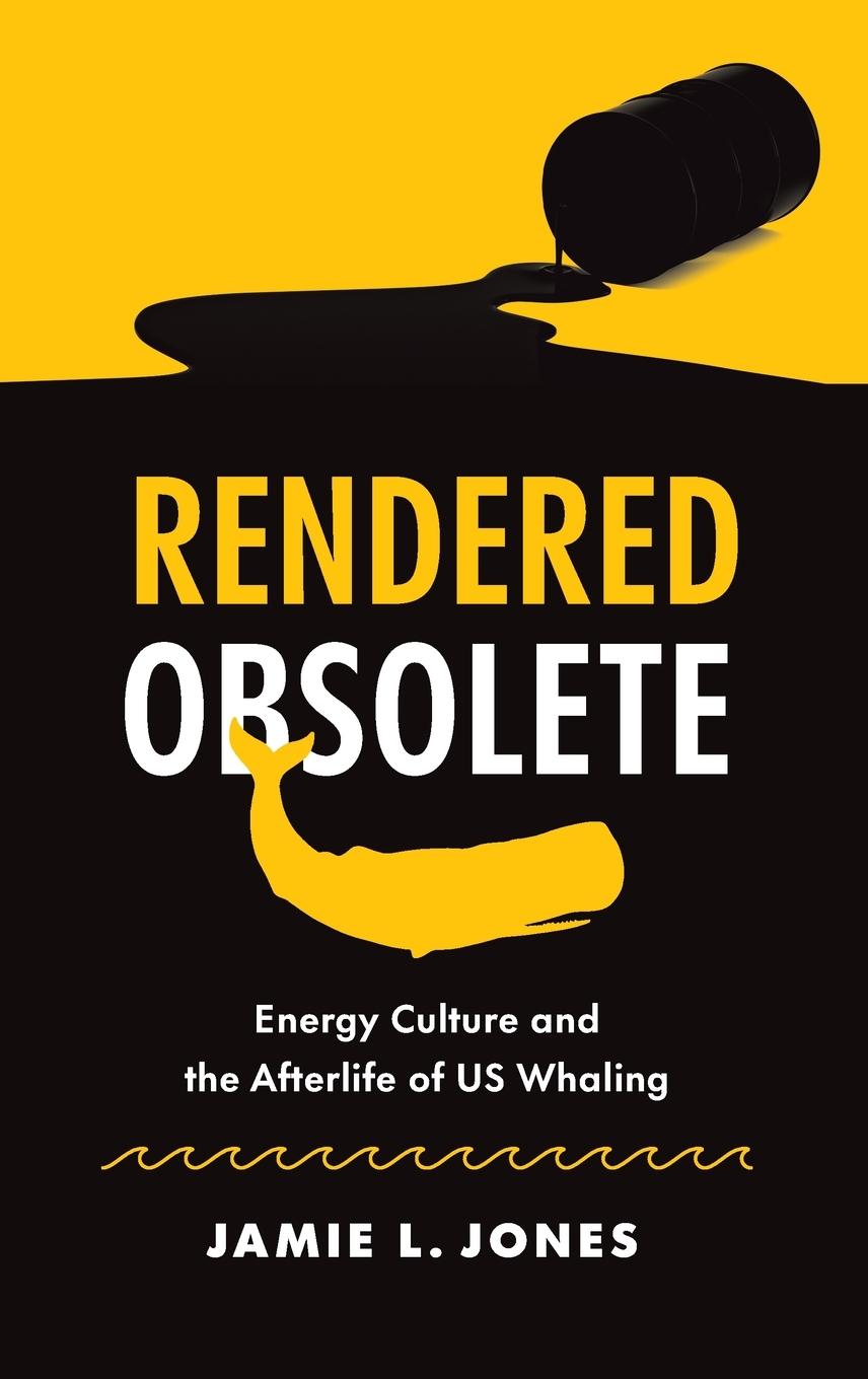 Knjiga Rendered Obsolete Jamie L. Jones