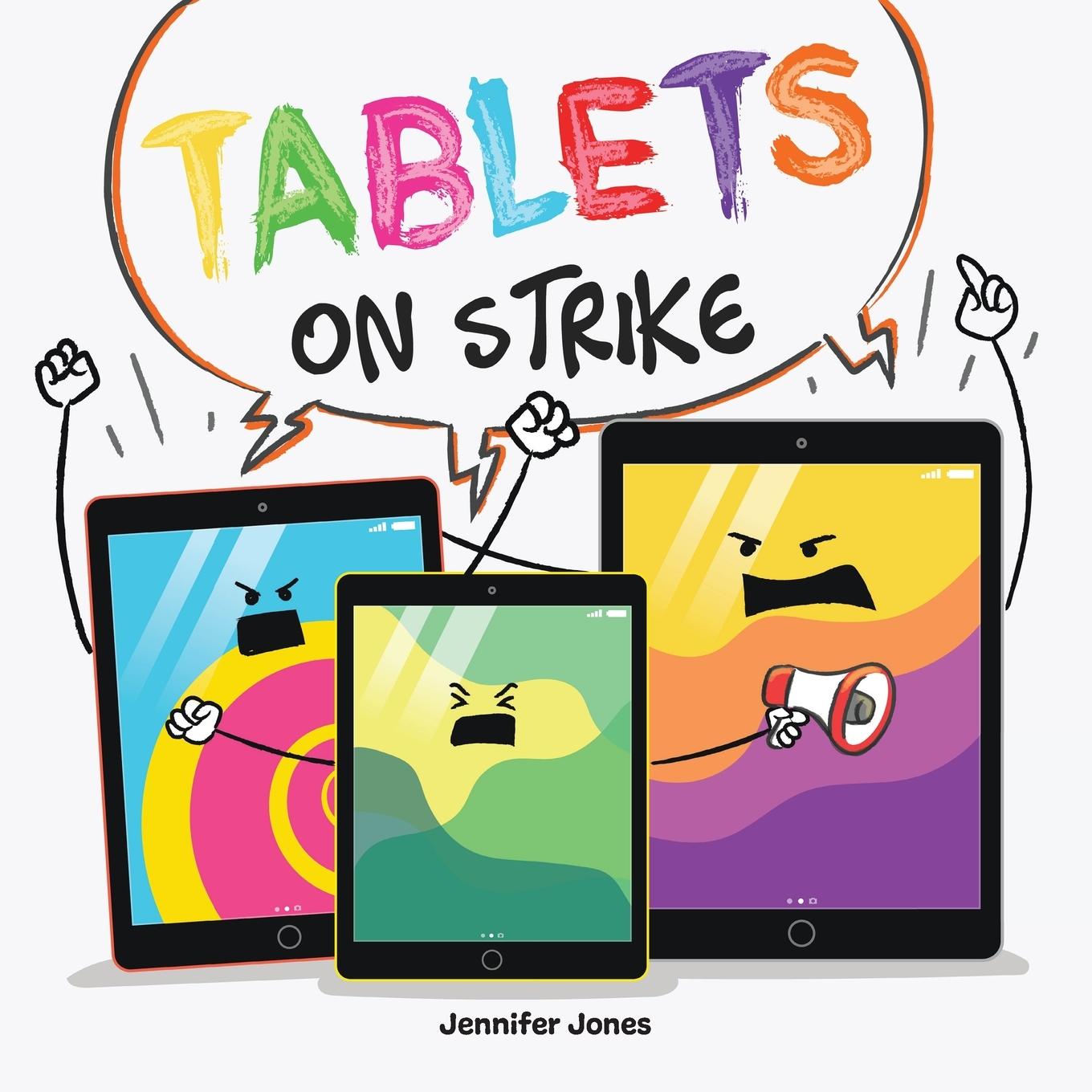Knjiga Tablets on Strike Jennifer Jones