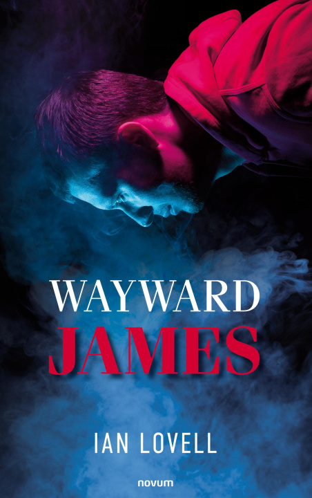 Knjiga Wayward James Ian Lovell