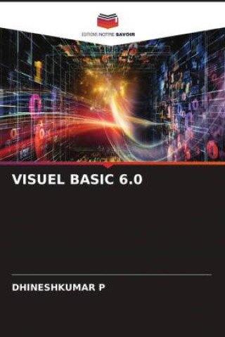 Knjiga VISUEL BASIC 6.0 DHINESHKUMAR P