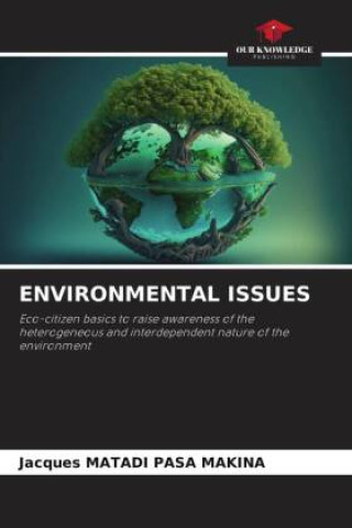 Βιβλίο ENVIRONMENTAL ISSUES Jacques MATADI PASA MAKINA