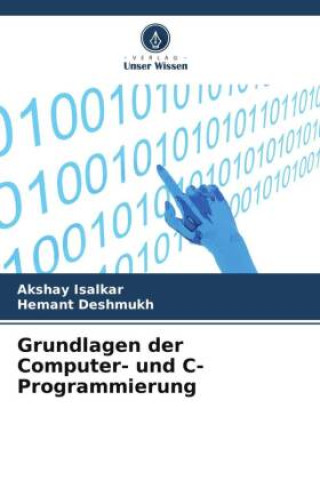 Kniha Grundlagen der Computer- und C-Programmierung Hemant Deshmukh