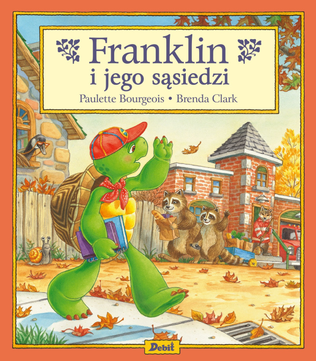 Könyv Franklin i jego sąsiedzi Bourgeois Paulette