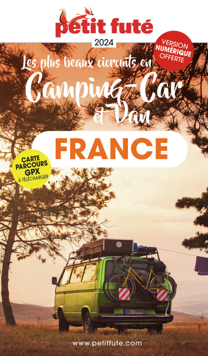 Kniha France en camping-car et van 2024 Petit Futé Auzias d. / labourdette j. & alter