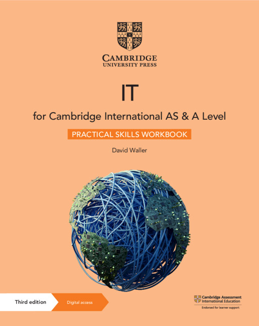 Könyv Cambridge International AS & A Level IT Practical Skills Workbook with Digital Access (2 Years) David Waller