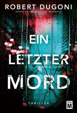 Book Ein letzter Mord Robert Dugoni