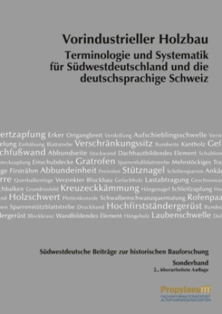 Kniha Südwestdeutsche Beiträge zur historischen Bauforschung / Vorindustrieller                Holzbau Thomas Eissing