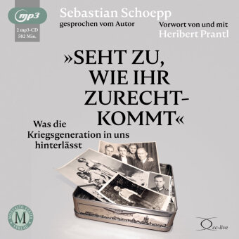 Audio Seht zu, wie ihr zurechtkommt, 2 Audio-CD, MP3 Sebastian Schoepp