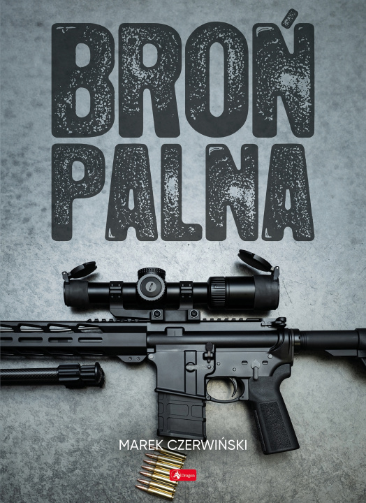Książka Broń Palna Marek Czerwiński