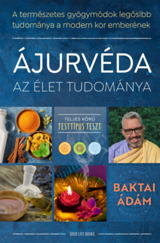 Buch Ájurvéda az élet tudománya Baktai Ádám