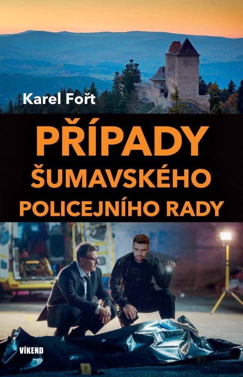 Книга Případy šumavského policejního rady Karel Fořt