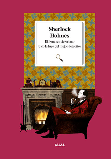 Kniha Sherlock Holmes. El Londres victoriano bajo la lupa del mejor detective MANZANERA