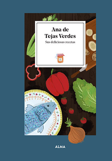Kniha Ana de Tejas Verdes. Sus deliciosas recetas MANZANERA