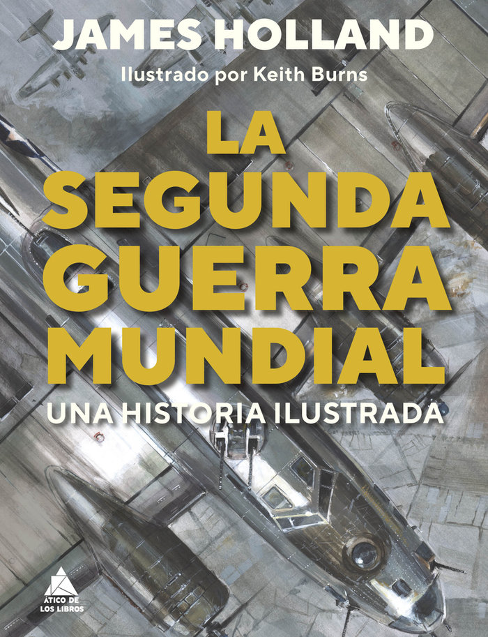 Könyv LA SEGUNDA GUERRA MUNDIAL BURNS