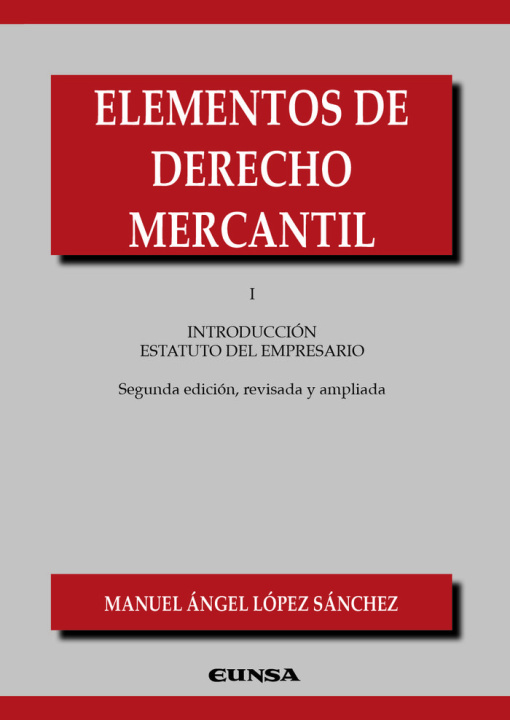 Book ELEMENTOS DE DERECHO MERCANTIL I LOPEZ SANCHEZ