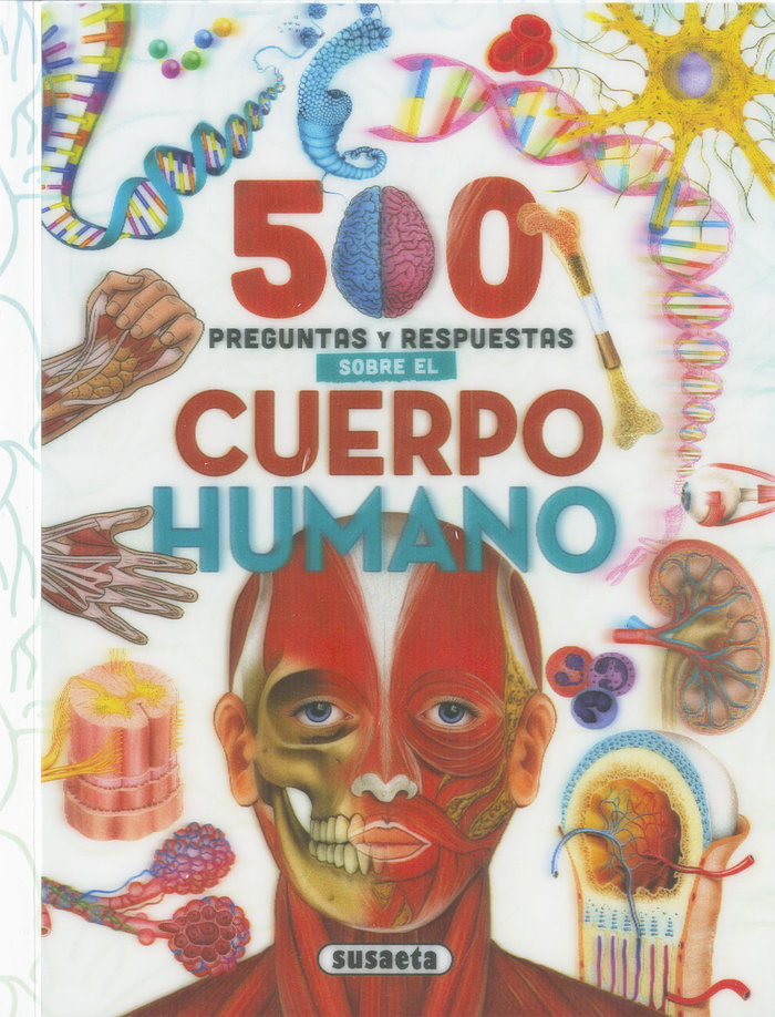 Kniha 5OO PREGUNTAS Y RESPUESTAS SOBRE EL CUERPO HUMANO SUSAETA