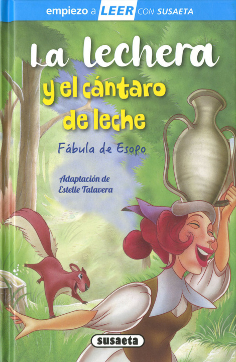 Knjiga LA LECHERA Y EL CANTARO DE LECHE ADAPTACION DE ESTELLE TALAVERA