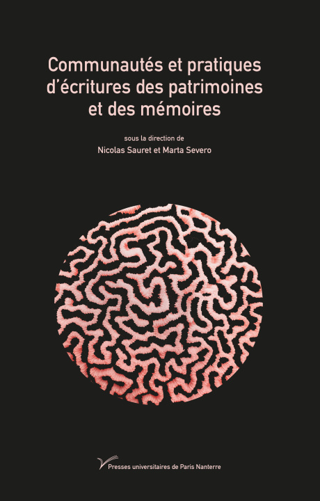 Kniha Communautés et pratiques d'écritures des patrimoines et des mémoires 