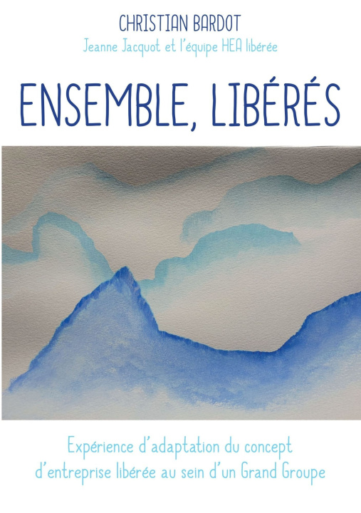 Knjiga Ensemble, libérés Bardot