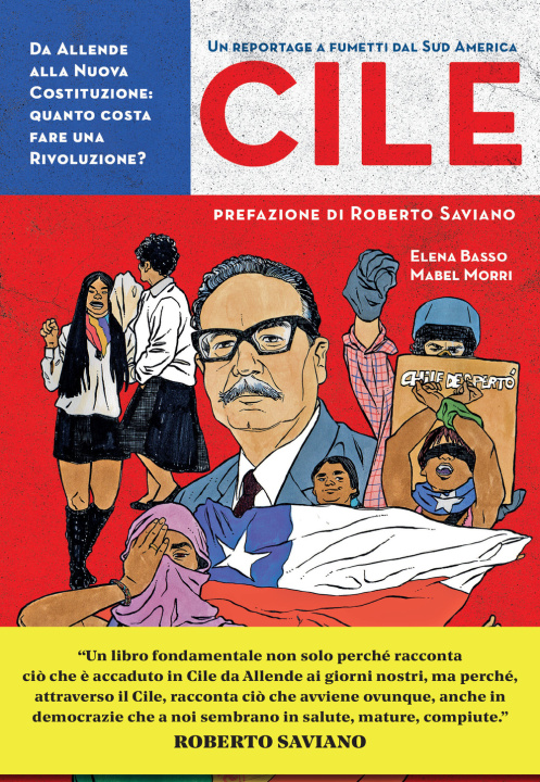 Книга Cile. Da Allende alla nuova costituzione: quanto costa fare una rivoluzione? Elena Basso