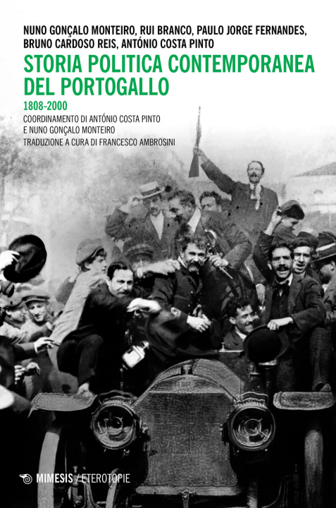 Kniha Storia politica contemporanea del Portogallo 1808-2000 Nuno Gonçalo Monteiro