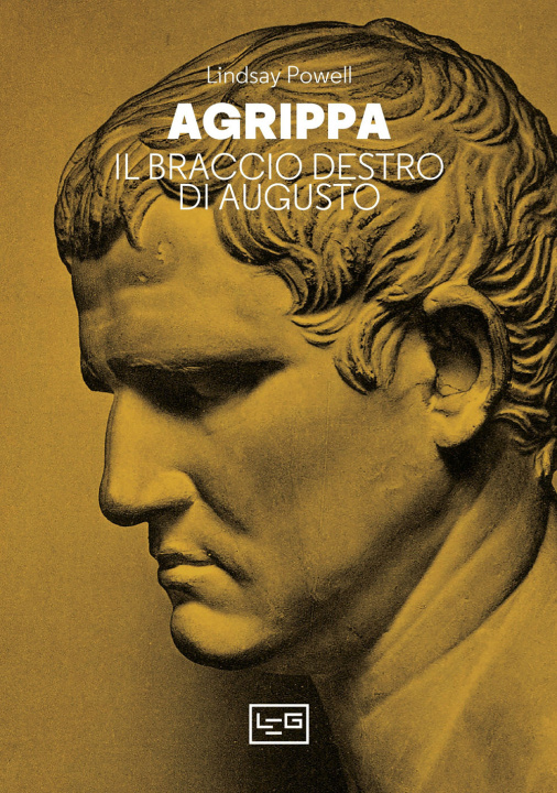 Kniha Agrippa. Il braccio destro di Augusto Lindsay Powell