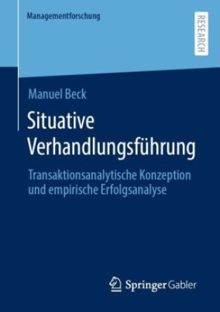 Könyv Situative Verhandlungsführung Manuel Beck