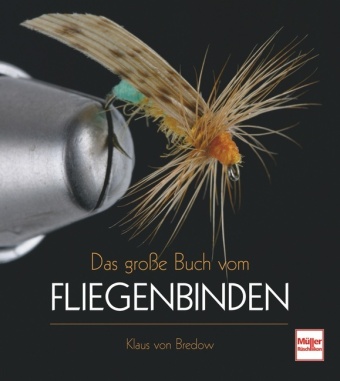 Könyv Das große Buch vom Fliegenbinden Klaus von Bredow