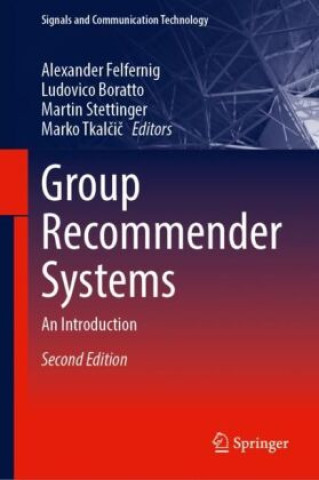 Kniha Group Recommender Systems Alexander Felfernig
